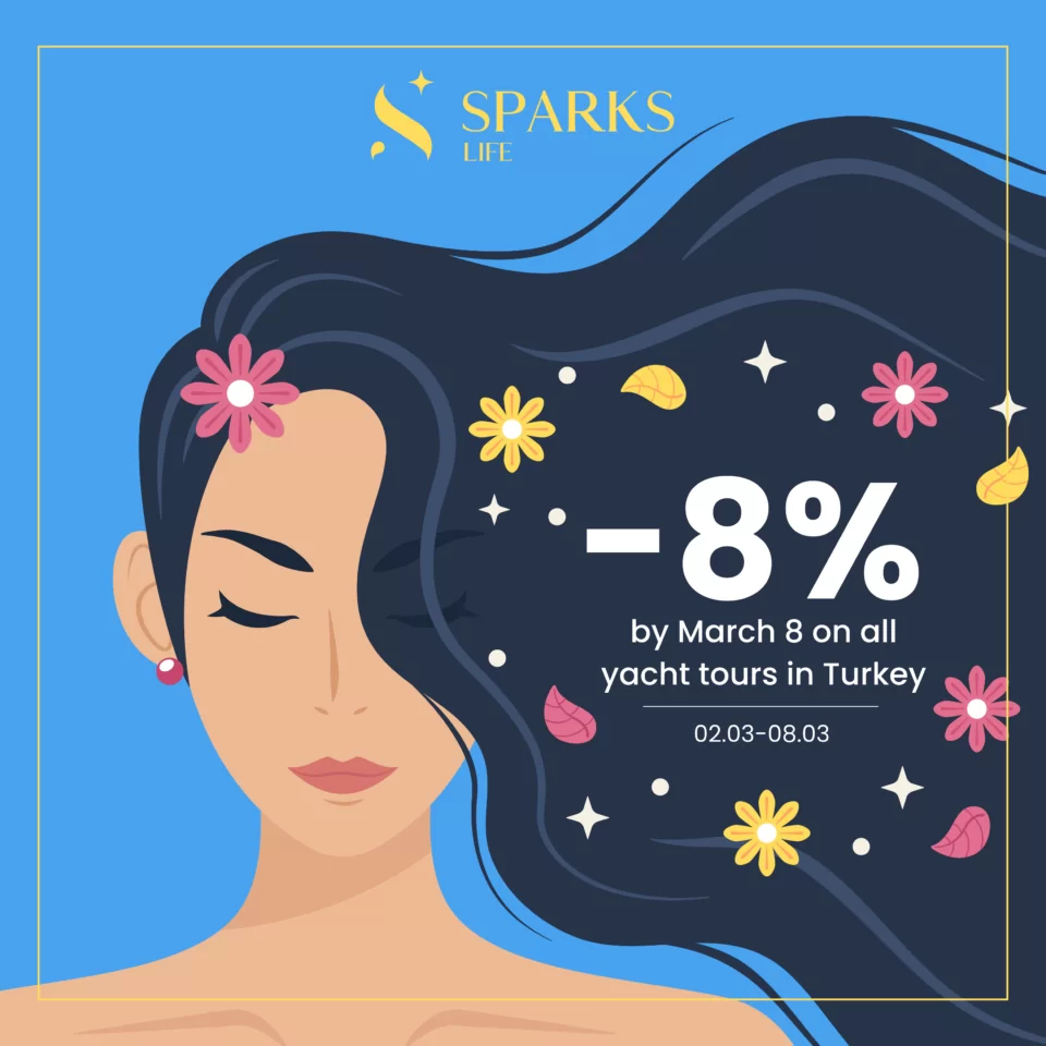 YACHT WEEK in Turkey with a discount - 8% for the holiday on March 8 - 13 - Sparks Life Ukraine
